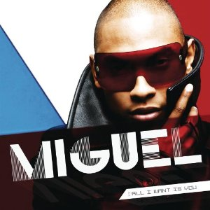Zzzzz 1674077662miguelall I Want Is Youjpg — rank your favorite rap albums here option 910
