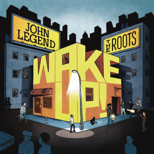 Zzzzz 1730675124cover John Legend The Roots Wake Up — rank your favorite rap albums here option 1332