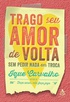 Tragoseuamordevoltasempe1503524191707784sk1503524191bjpg — Rankeando Livros lidos 1 option 54