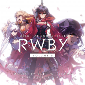 Volume 5webp — RWBY Opening Songs V1-7 option 5