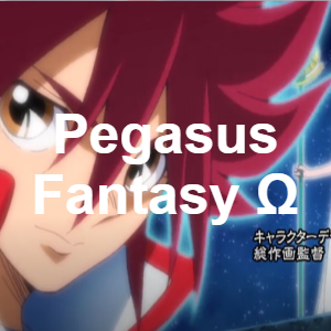 Saint Seiya Omega Ω, Op 1 - Pegasus Fantasy