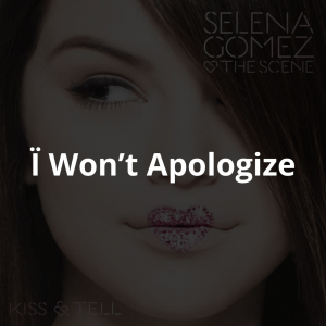 Zzzzz 17469913842 — Selena Gomez's Songs: Kiss N Tel to I Said I Love You First option 2