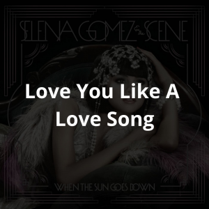 Zzzzz 174699138626 — Selena Gomez's Songs: Kiss N Tel to I Said I Love You First option 25