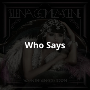 Zzzzz 174699138728 — Selena Gomez's Songs: Kiss N Tel to I Said I Love You First option 27