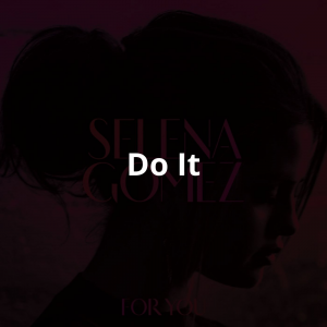 Zzzzz 174699138952 — Selena Gomez's Songs: Kiss N Tel to I Said I Love You First option 51