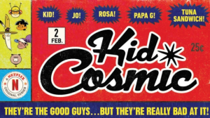 Kid Cosmicjpg — Series animadas desde el 2010 a la actualidad option 23