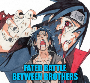 Fated Battle Between Brotherspng — Shonen big 3 arcs option 16