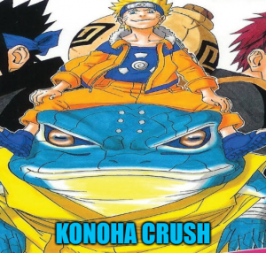 Konoha Crushpng — Shonen big 3 arcs option 26