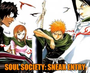 Soul Society Sneak Entrypng — Shonen big 3 arcs option 50