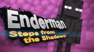 1600px Endermanstepsfromtheshadowspng — Smash Bros Reveal Splash Text option 7