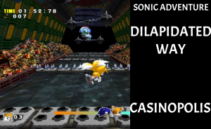 Zz163165179412 Dilapidated Way For Casinopolispng — Sonic Adventure Level Themes option 10