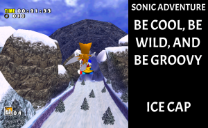 Zz163165179517 Be Cool Be Wild And Be Groovy For Ice Cappng — Sonic Adventure Level Themes option 15