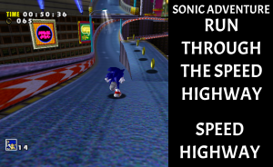 Zz163165184621 Run Through The Speed Highway For Speed Highwaypng — Sonic Adventure Level Themes option 19