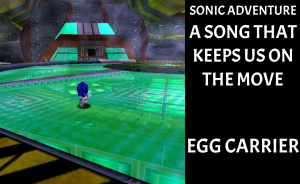 Zz16316518783 A Song That Keeps Us On The Move For Egg Carrierpng — Sonic Adventure Level Themes option 24