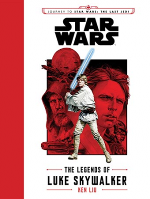 5c6f2d71b859186e14490264thelegendsoflukeskywalker Hardcover450pxjpeg — Star Wars Canon Novels (YA included) option 29