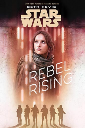 5c82843b6995ffbfde5426c3rebelrising Hardcover500pxjpeg — Star Wars Canon Novels (YA included) option 38
