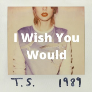 009bop 1989 92jpg — Taylor Swift Songs (As of June 2022) option 104