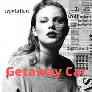 011reputationreputation 2021 11 10t190003510jpg — Taylor Swift Songs (As of June 2022) option 122