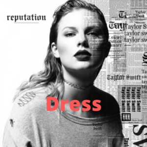 011reputationreputation 2021 11 10t190050461jpg — Taylor Swift Songs (As of June 2022) option 125