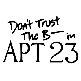 Donttrusttheb Inapartment23logopng — The Best Sitcoms option 28