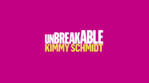 Unbreakablekimmyschmidtpng — The Best Sitcoms option 63