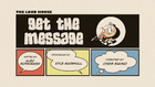 Getthemessagepng — The Loud House Episodes Ranked option 53
