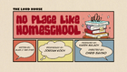 Noplacelikehomeschoolpng — The Loud House Episodes Ranked option 89