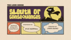 Sleuthorconsequencespng — The Loud House Episodes Ranked option 126