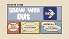 Snowwayoutpng — The Loud House Episodes Ranked option 129