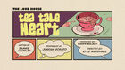 Teataleheartjpg — The Loud House Episodes Ranked option 139