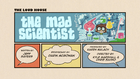 Themadscientistpng — The Loud House Episodes Ranked option 145