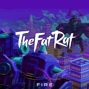 Thefatrat Firepng — TheFatRat Songs (52 songs) option 3