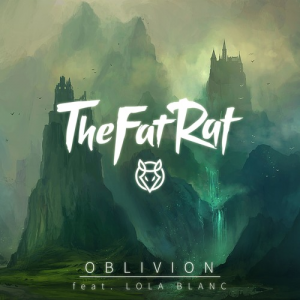 Thefatrat Oblivionpng — TheFatRat Songs (52 songs) option 7