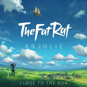 Thefatrat Closetothesun2jpg — TheFatRat Songs (52 songs) option 17