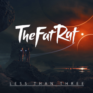 Thefatrat Lessthanthreepng — TheFatRat Songs (52 songs) option 28