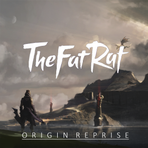 Thefatrat Origin Reprisepng — TheFatRat Songs (52 songs) option 33