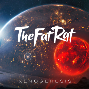 Xenogenesis Coverartpng — TheFatRat Songs (52 songs) option 50