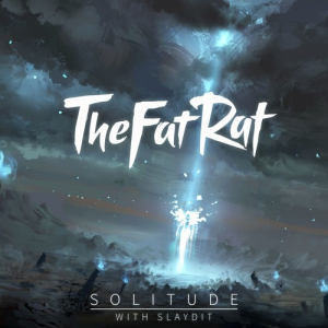 Zz1636320501thefatrat Solitudejpg — TheFatRat Songs (52 songs) option 52