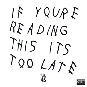 If Youre Reading This Its Too Latejpg — Theneedledrop's Top 200 Albums of the Decade option 76