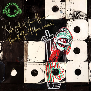 We Got It From Here Thank You 4 Your Servicejpg — Theneedledrop's Top 200 Albums of the Decade option 192