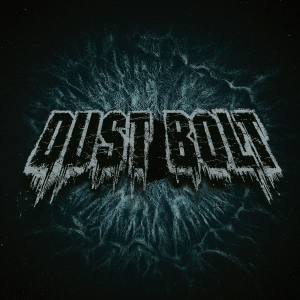 Dust Boltjpg — Thrash Metal Bands option 9