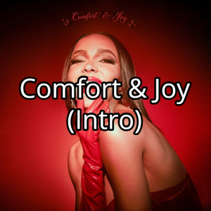Comfort And Joy Introjpg — Tinashe Discography option 26