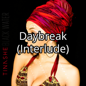 Daybreak Interludejpg — Tinashe Discography option 30