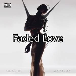 Faded Lovejpg — Tinashe Discography option 37
