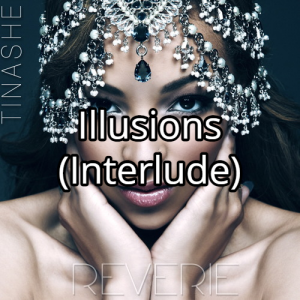 Illusions Interludejpg — Tinashe Discography option 58