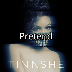Pretendjpg — Tinashe Discography option 92