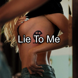 Zz1609127168lie To Mejpg — Tinashe Discography option 163