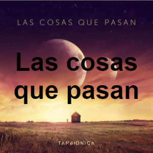 6 Image 0png — Todas las canciones de Tan Bionica / Chano option 63