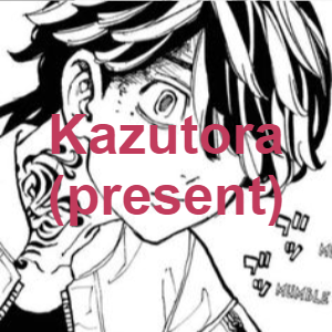 Kazutora1png — Tokyo revengers (+timeskips) option 25