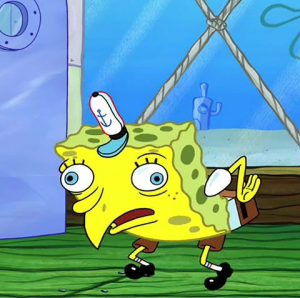 Zz1565788279mocking Spongebob 1556133078jpg — Top Spongebob Memes option 92